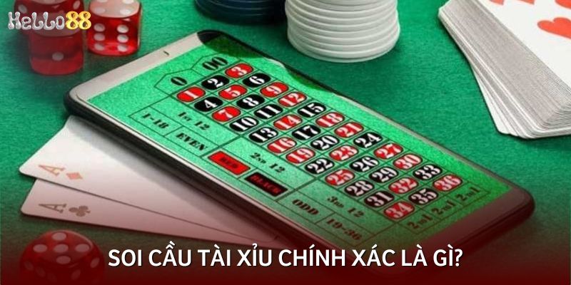 Soi cầu tài xỉu chính xác là gì?